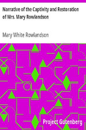 [Gutenberg 851] • Narrative of the Captivity and Restoration of Mrs. Mary Rowlandson